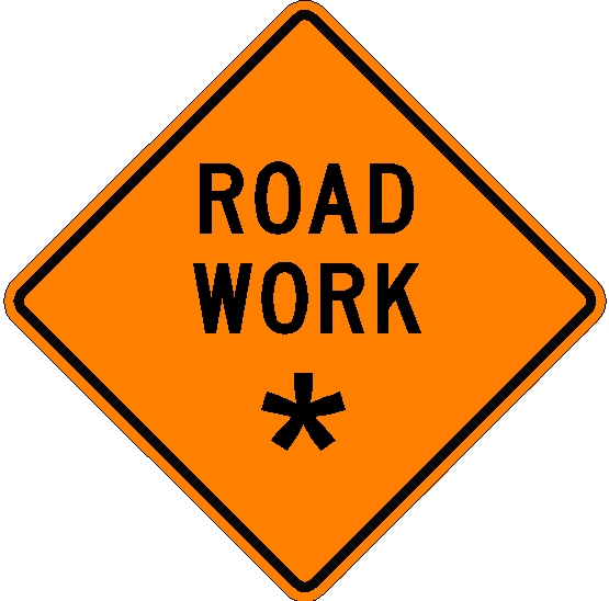Road Work ___ (specify: ahead or any distance)